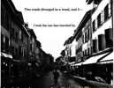 "The Road Not Taken" by Ryan DeLouis, Sarah Hartwell, David Hendon, and Brennan Wall